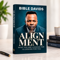 ALIGNMENT: What You Are Looking For Is Looking For You E-book