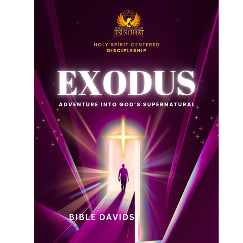 EXODUS: Adventure into God's Supernatural