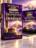 Deliverance By Fire Course III - MOVE FROM DELIVERANCE TO DOMINION